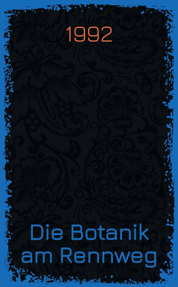 Die Botanik am Rennweg : Festbd. zur Eröffnung des neuen Inst