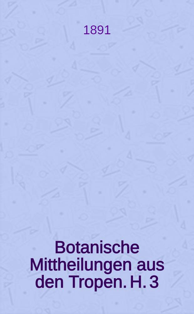 Botanische Mittheilungen aus den Tropen. H. 3 : Die indo-malayische Strandflora