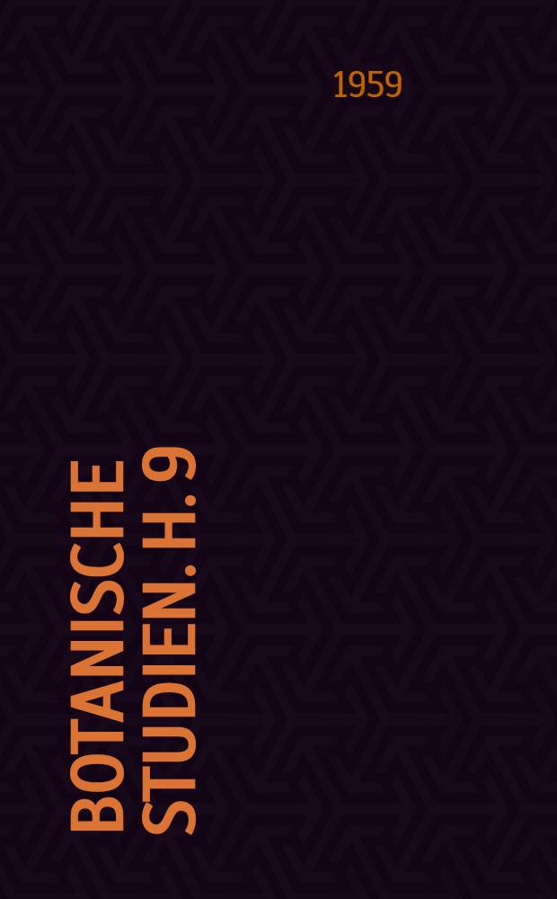 Botanische Studien. H. 9 : Vergleichende morphologische, anatomische und entwicklungsgeschichtliche Studien an Cyclamen persicum Mill. sowie einigen weiteren Cyclamen-Arten