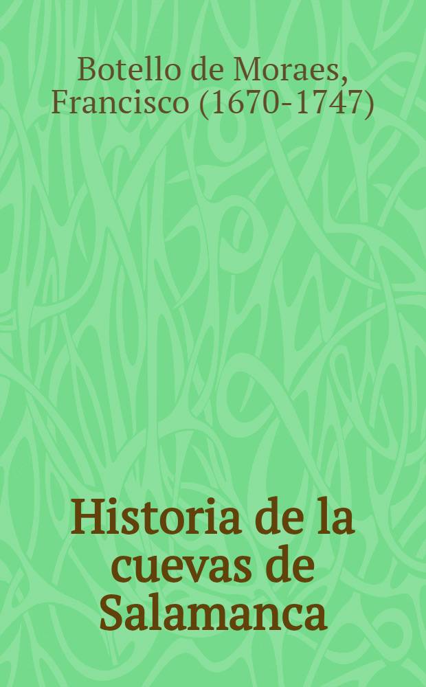 Historia de la cuevas de Salamanca