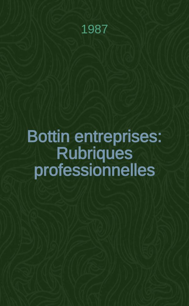 Bottin entreprises : Rubriques professionnelles