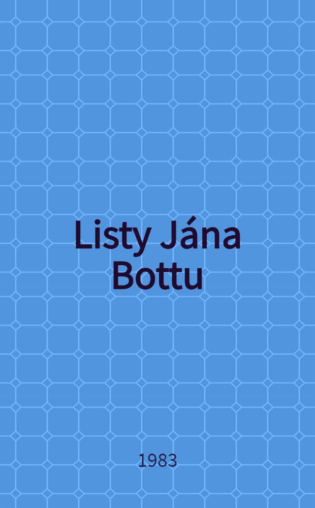 Listy Jána Bottu