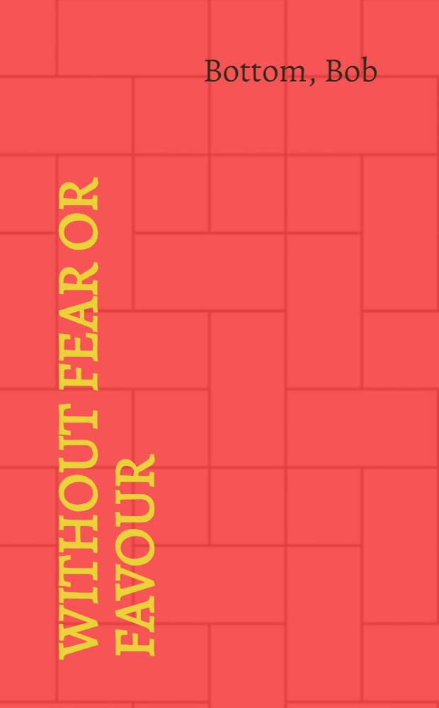 Without fear or favour