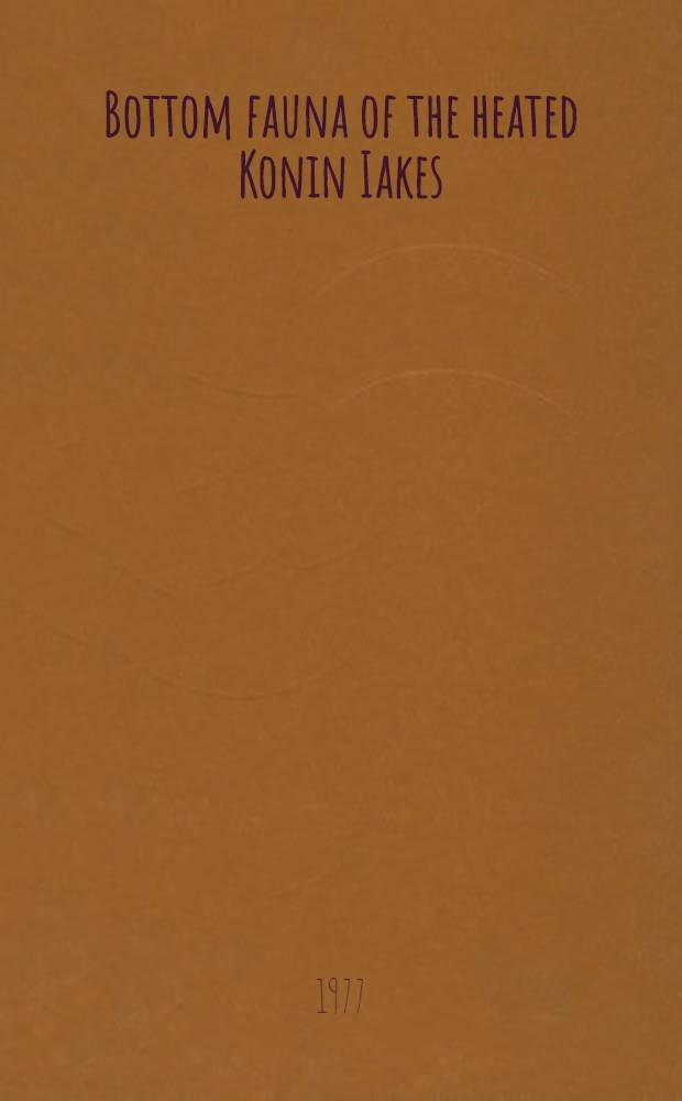 Bottom fauna of the heated Konin Iakes = Fauna denna podgrzanych jezior konińskich