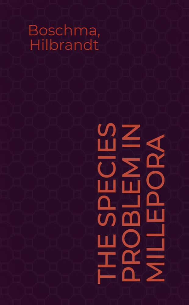 The species problem in Millepora