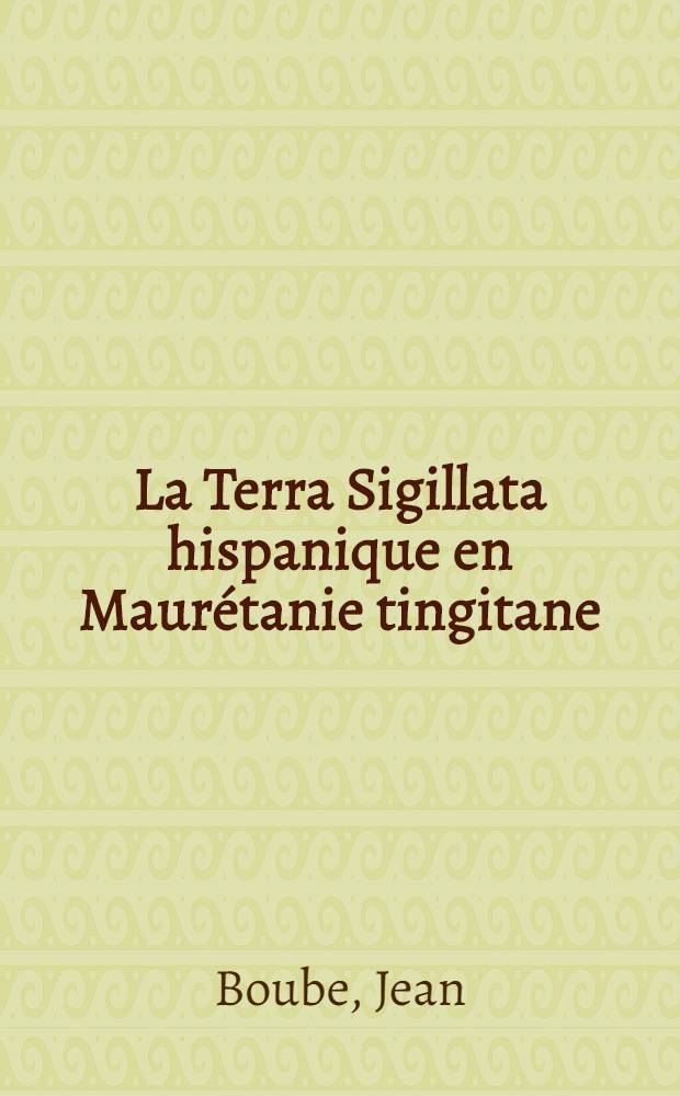 La Terra Sigillata hispanique en Maurétanie tingitane