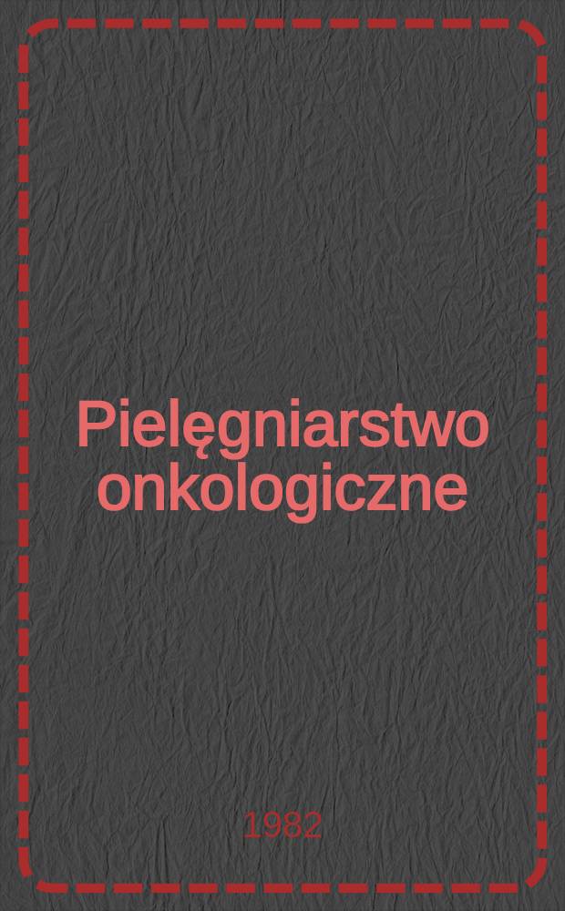 Pielęgniarstwo onkologiczne