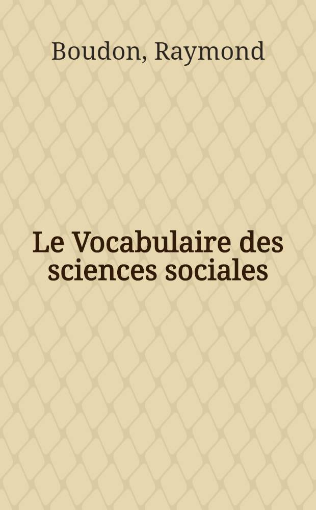 Le Vocabulaire des sciences sociales : Concepts et indices