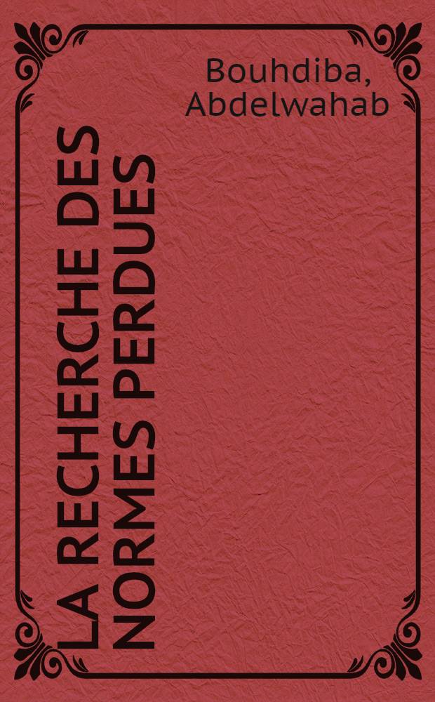 À la recherche des normes perdues