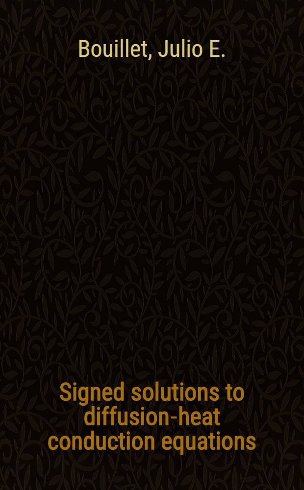 Signed solutions to diffusion-heat conduction equations
