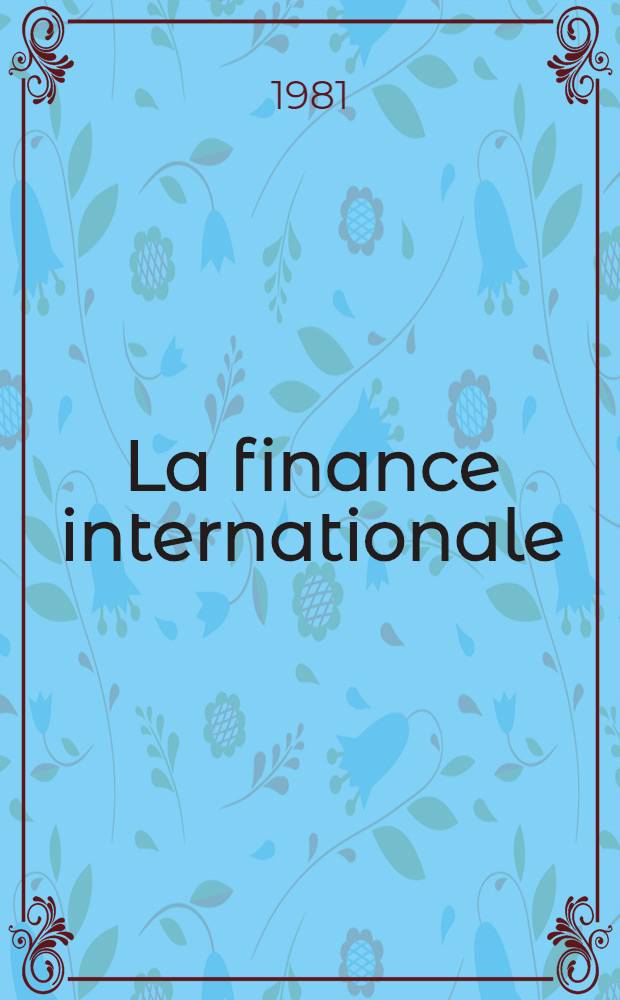 La finance internationale : Vues d'un économiste du Tiers-monde