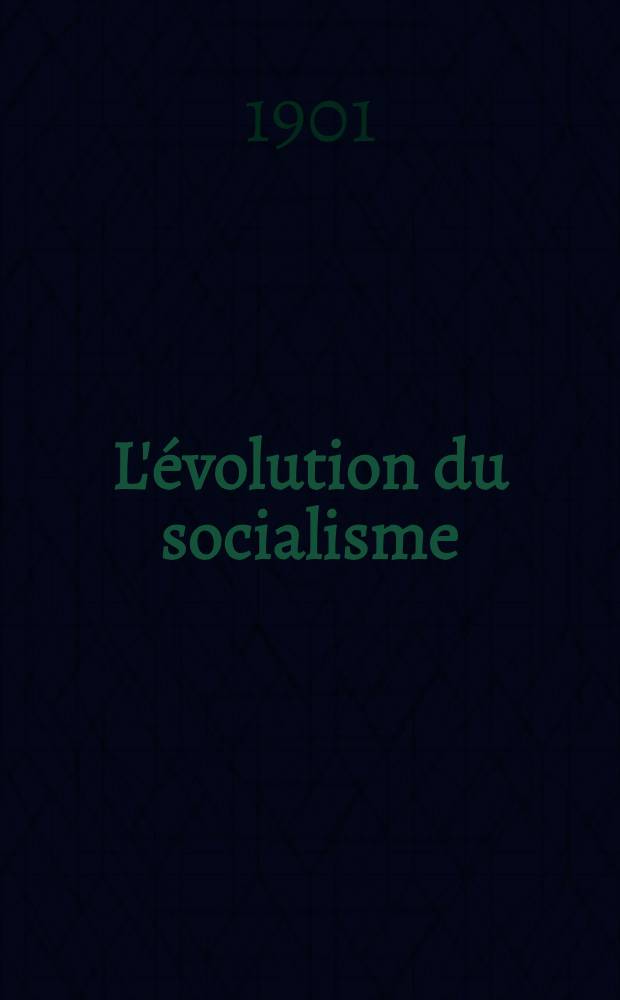 L'&eacute;volution du socialisme