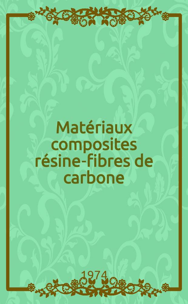 Matériaux composites résine-fibres de carbone : Étude du traitement de surfaces carbonées par des copolymères alternés et à séquences styrène-Co-anhydride maléique : Thèse prés. à l'Univ. Louis-Pasteur de Strasbourg et au Centre univ. du Haut-Rhin ..