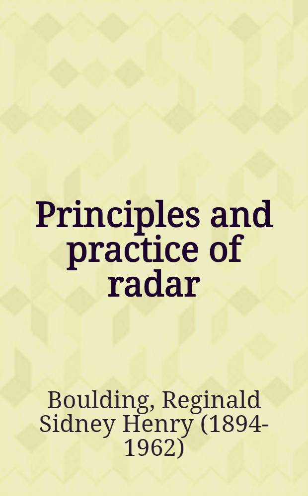 Principles and practice of radar