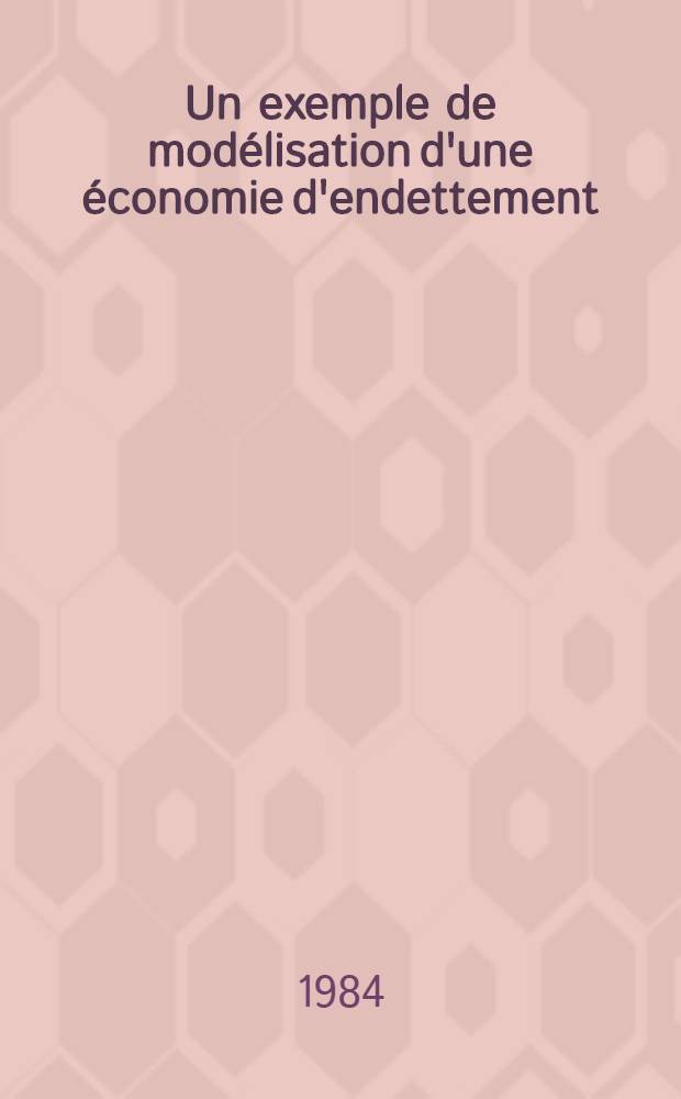 Un exemple de modélisation d'une économie d'endettement : (Le secteur financier du modèle "OFCE-annuel")