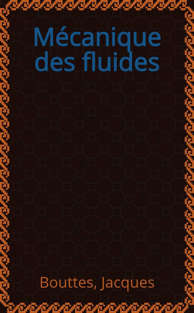 Mécanique des fluides