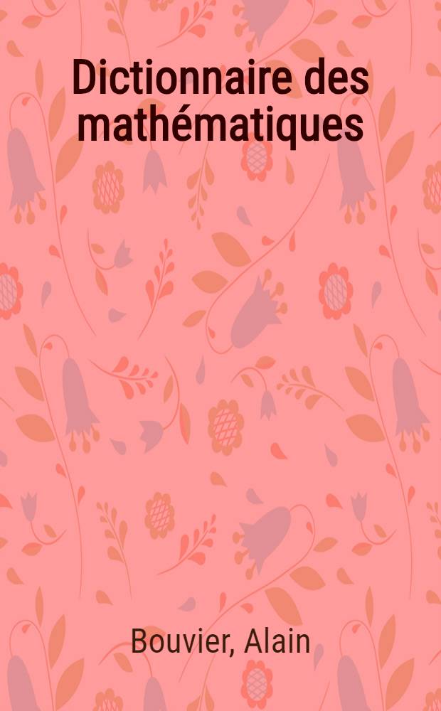 Dictionnaire des mathématiques