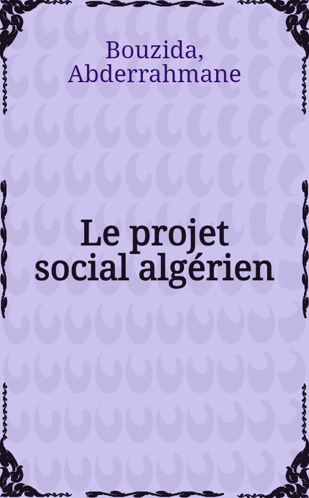 Le projet social algérien