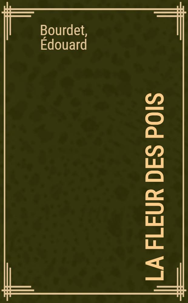 La fleur des pois