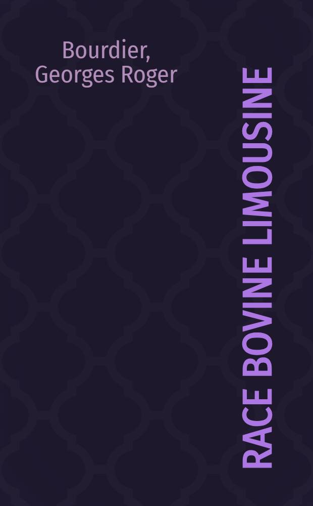 Race bovine limousine : Évolution, perspectives d'avenir : Thèse ..