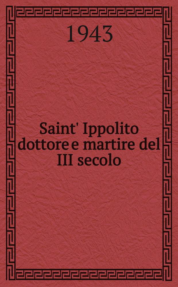 Saint' Ippolito dottore e martire del III secolo