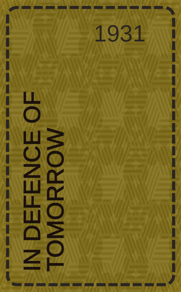 In defence of tomorrow