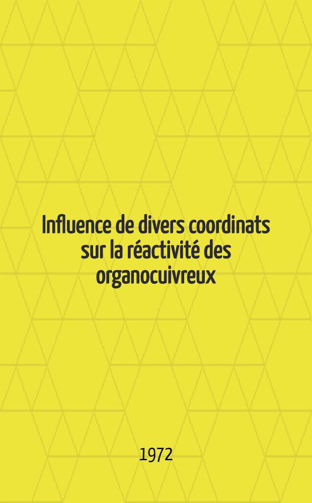 Influence de divers coordinats sur la réactivité des organocuivreux: R-C≡C-Cu, Ar-C≡C-Cu, R-Cu : Application à la synthèse d'énynes - 1, 4, de cétones α - acétyléniques et de vinylcuivres : Thèse ... prés. à l'Univ. Paris VI