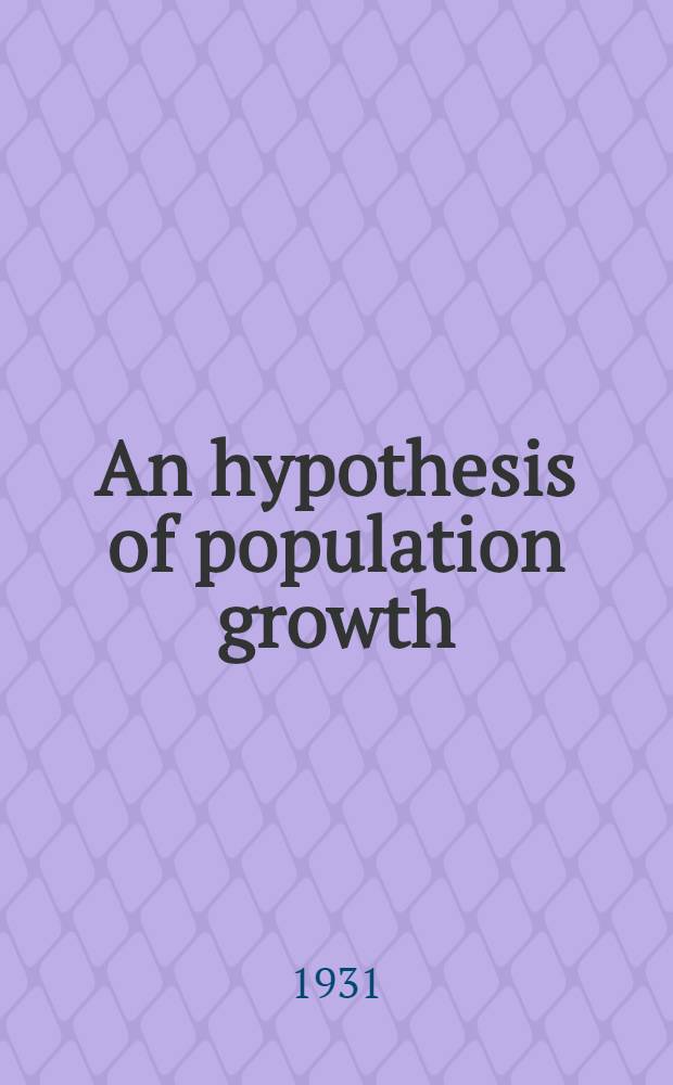 An hypothesis of population growth