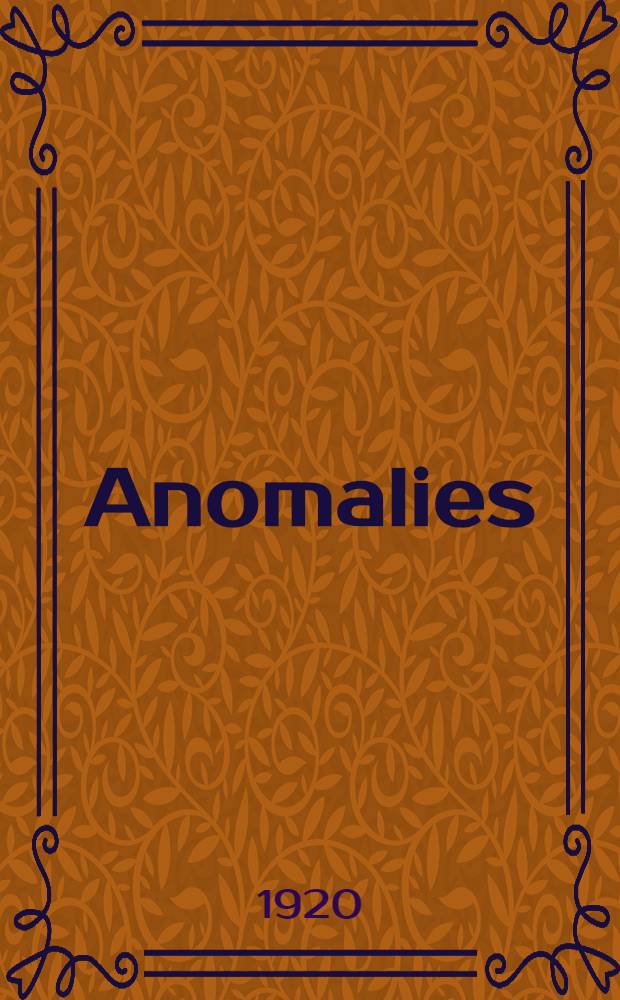 Anomalies
