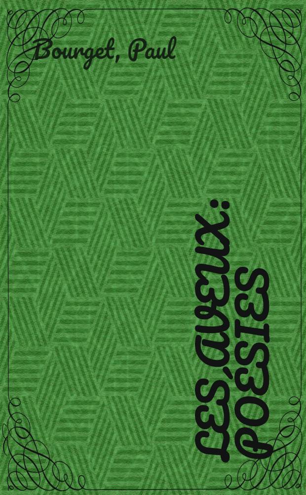 ... Les aveux : Po&eacute;sies