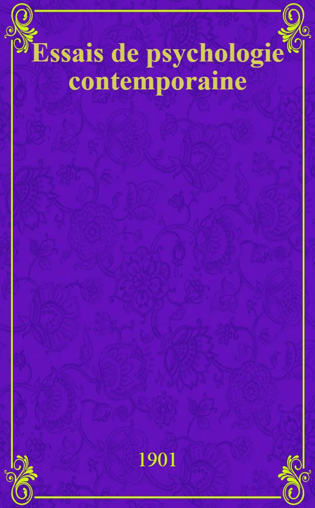 Essais de psychologie contemporaine