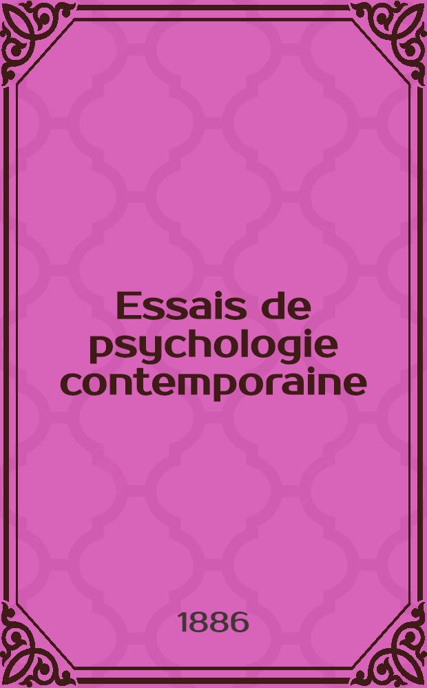 ... Essais de psychologie contemporaine : Baudelaire - M. Renan - Flaubert - M. Taine - Stendhal