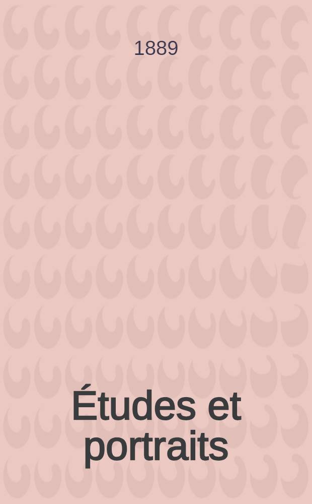 ... Études et portraits