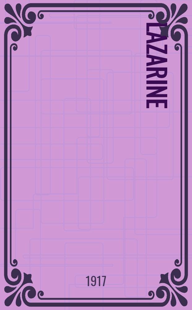... Lazarine