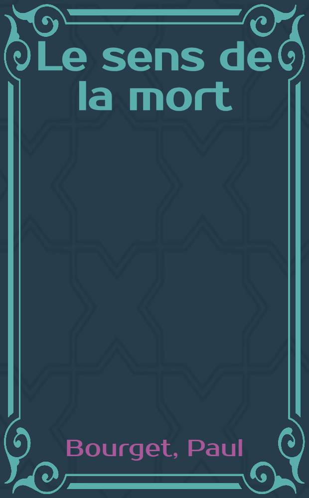 Le sens de la mort