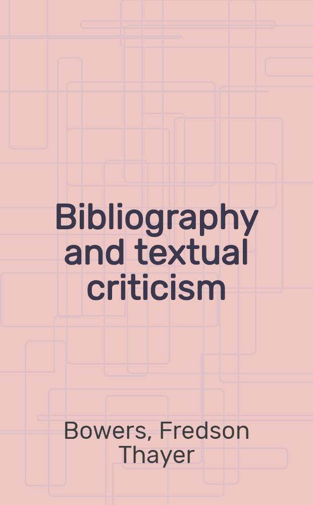 Bibliography and textual criticism