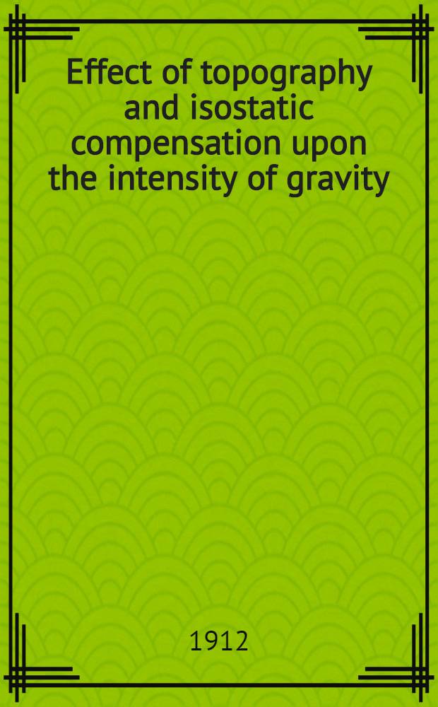 Effect of topography and isostatic compensation upon the intensity of gravity : (Second paper)