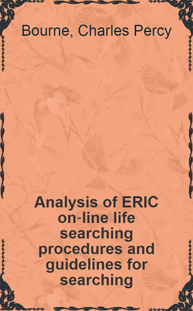 Analysis of ERIC on-line life searching procedures and guidelines for searching