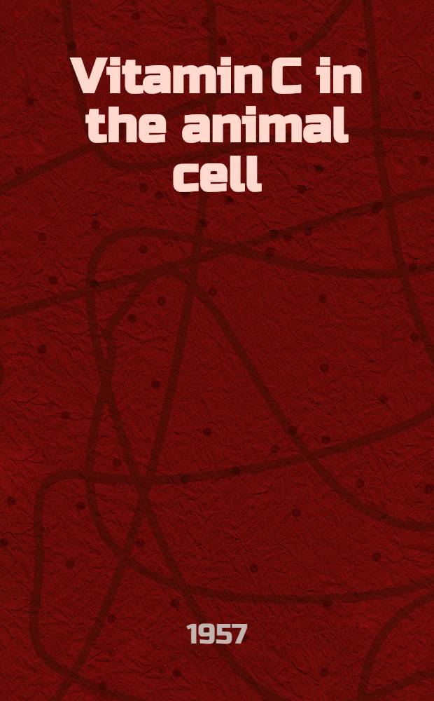 Vitamin C in the animal cell