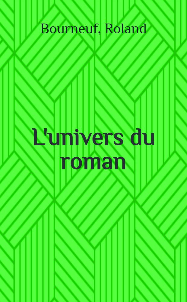 L'univers du roman
