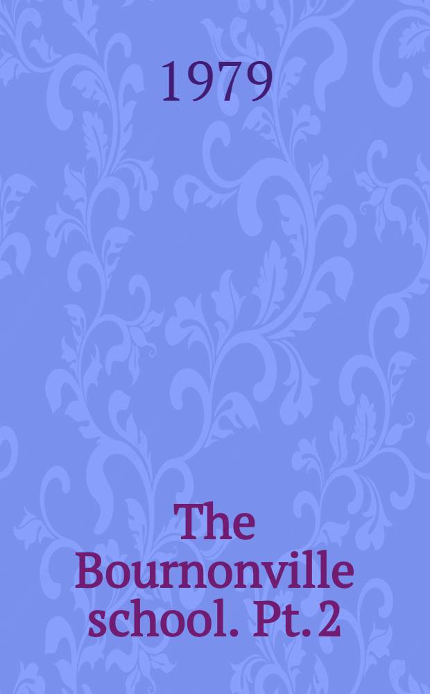 The Bournonville school. Pt. 2 : Music