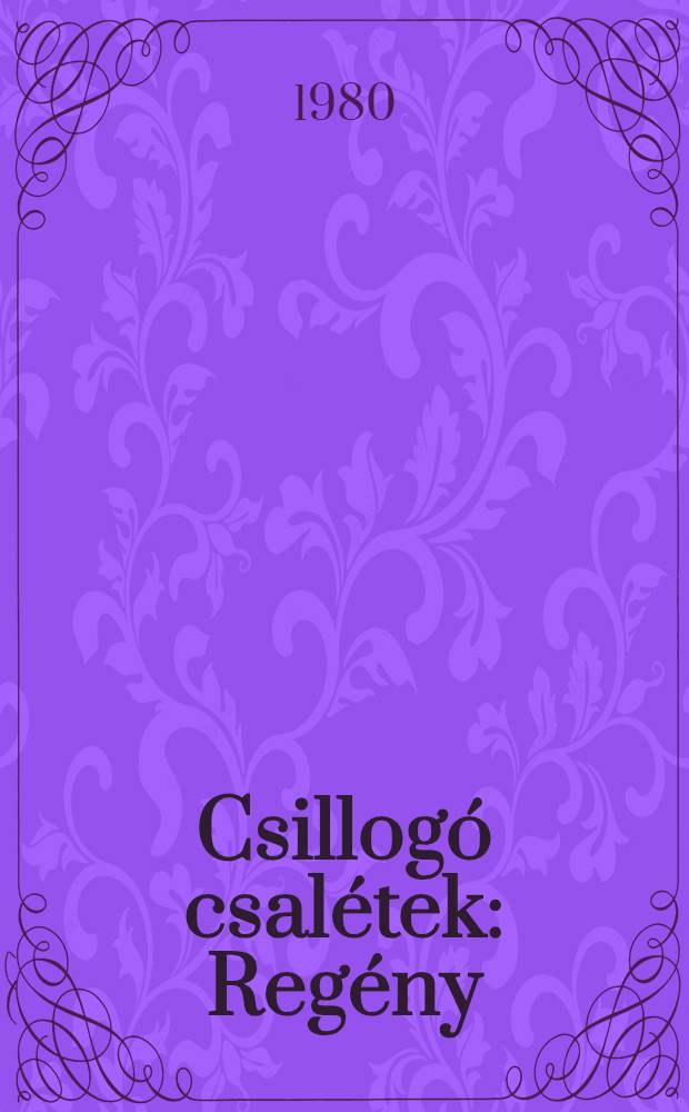 Csillogó csalétek : Regény