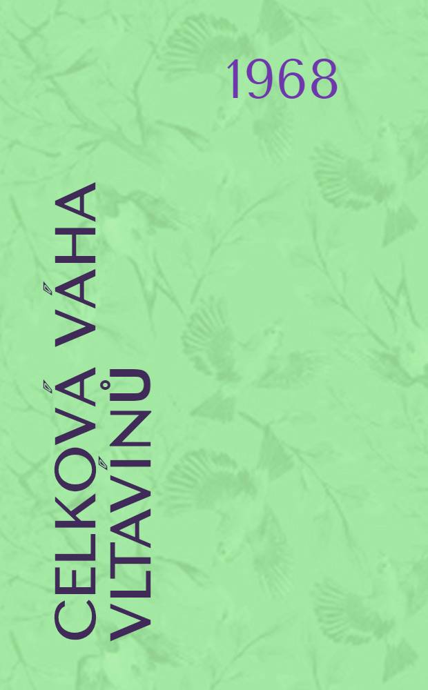 [Celková váha vltavínů]