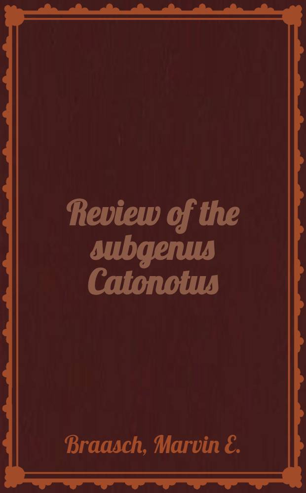 Review of the subgenus Catonotus (Percidae) : With descriptions of two new darters of the Etheostoma squamiceps species group
