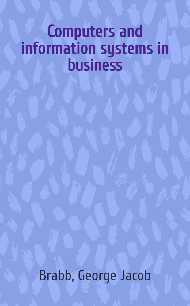 Computers and information systems in business