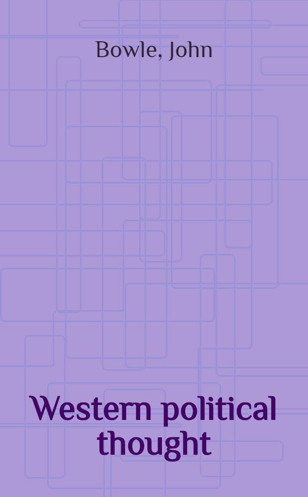 Western political thought : An historical introd. from the origins to Rousseau