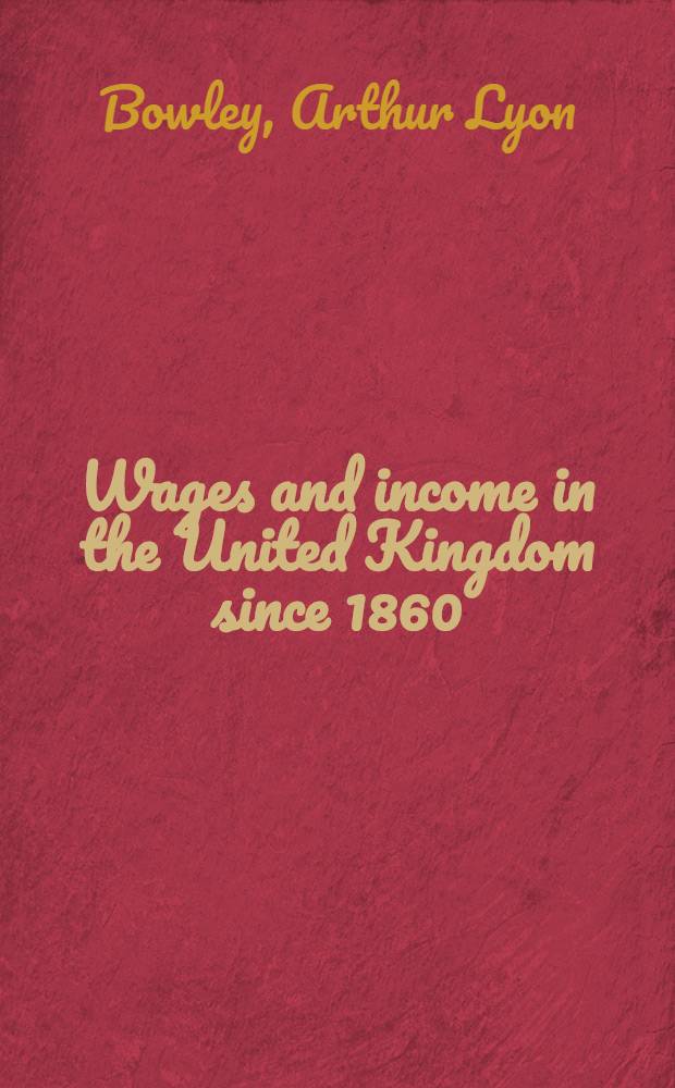 Wages and income in the United Kingdom since 1860