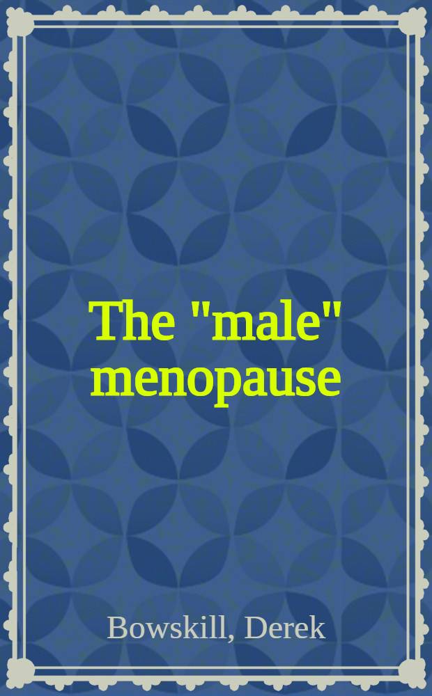 The "male" menopause