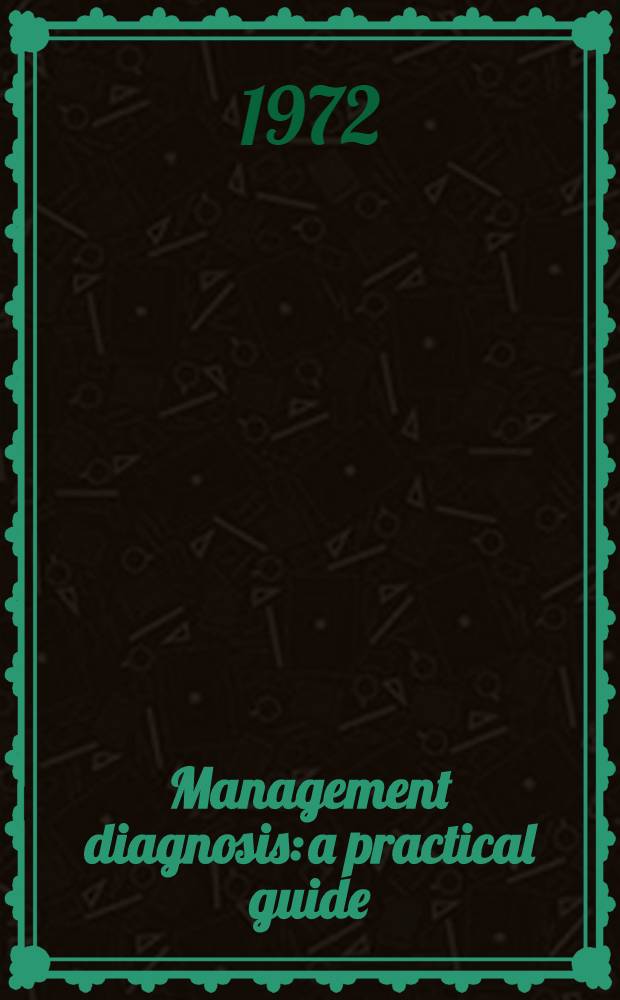 Management diagnosis: a practical guide
