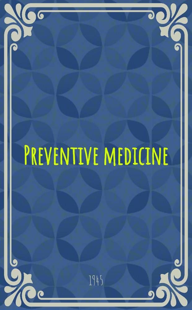 Preventive medicine